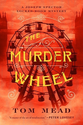Murder Wheel: A Locked-Room Mystery, The