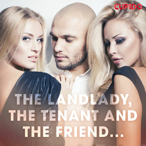 Landlady, the Tenant and the Friend..., The