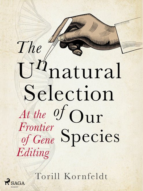 Unnatural Selection of Our Species, The