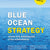 Blue ocean strategy : skapa nya marknader utan konkurrens