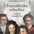 Fantastiska rebeller