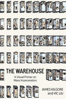 Warehouse: A Visual Primer on Mass Incarceration, The