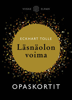 Läsnäolon voima -opaskortit