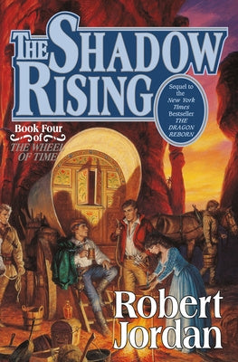 Shadow Rising: Book Four of 'The Wheel of Time', The