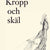 Kropp och skäl