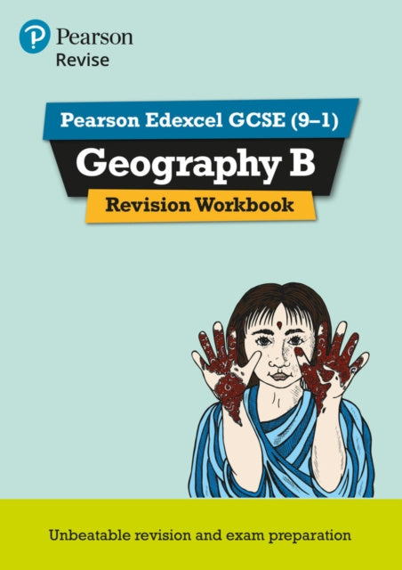 Pearson REVISE Edexcel GCSE Geography B Revision Workbook - For 2025 A ...