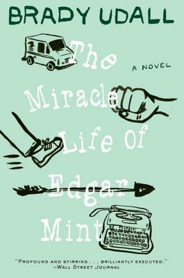 Miracle Life of Edgar Mint, The