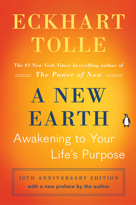 New Earth: Awakening to Your Life's Purpose, A