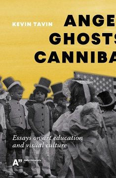 Angels, Ghosts, and Cannibals