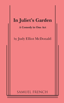 In Juliet's Garden