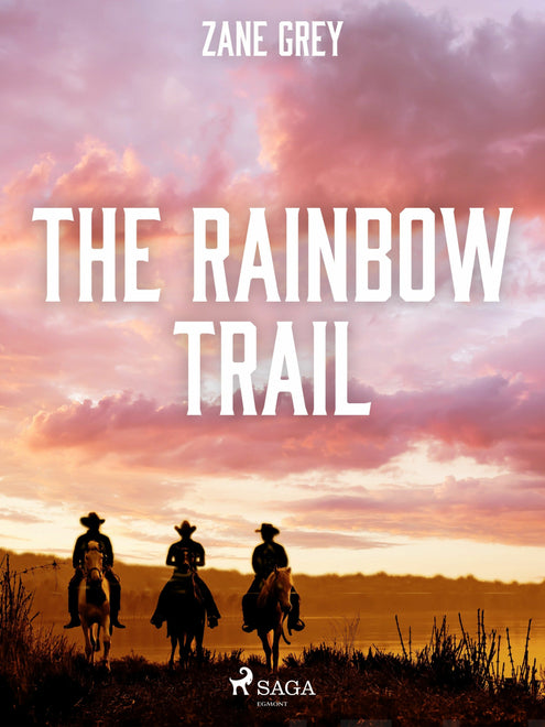 Rainbow Trail, The