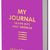 My journal : skapa ditt eget drömår