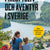 Friluftsliv och äventyr i Sverige : med utflyktsmål för hela familjen