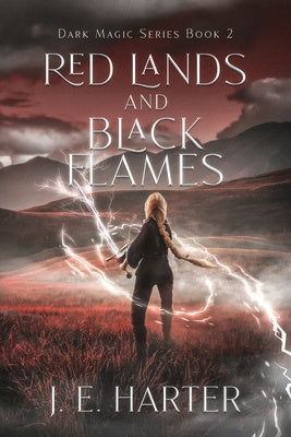 Red Lands and Black Flames
