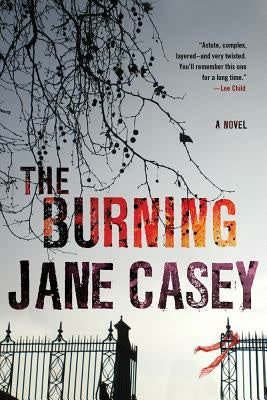 Burning: A Maeve Kerrigan Crime Novel, The