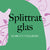 Splittrat glas