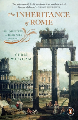 Inheritance of Rome: Illuminating the Dark Ages, 400-1000, The