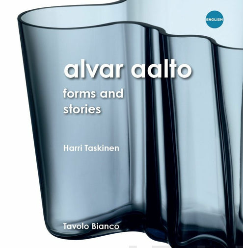 Alvar Aalto - forms and stories