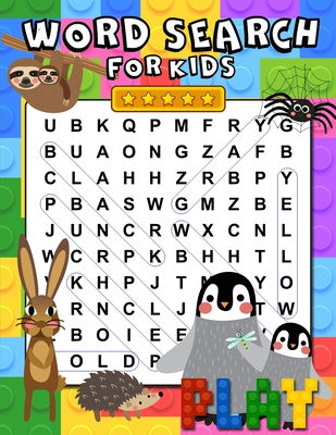 Word Search For Kids: 100 Fun and Educational Word Search Puzzles for Kids ages 6-8 Search & Find Activity Book to Improve Vocabulary, Spell