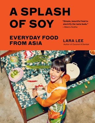 Splash of Soy: Everyday Food from Asia, A