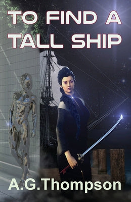 To Find A Tall Ship