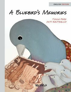 Bluebird's Memories, A
