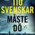 Tio svenskar måste dö