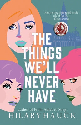 Things We'll Never Have, The