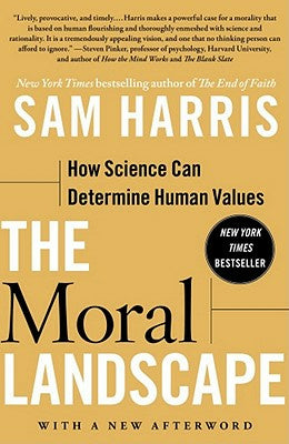 Moral Landscape: How Science Can Determine Human Values, The