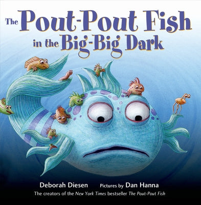 Pout-Pout Fish in the Big-Big Dark, The