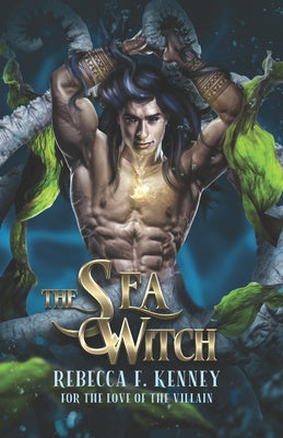 Sea Witch: A Little Mermaid Retelling, The