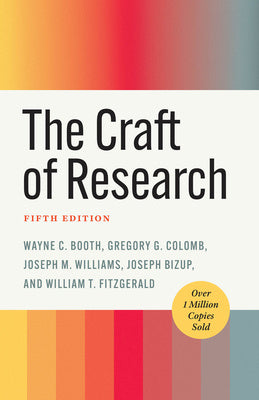 Craft of Research, Fifth Edition, The