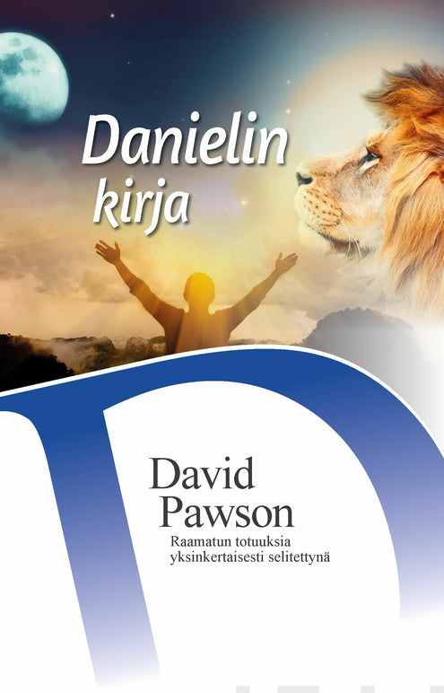 Danielin kirja - Vanha Testamentti avautuu