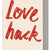 Love hack