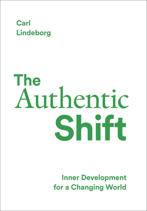 authentic shift : inner development for a changing world, The