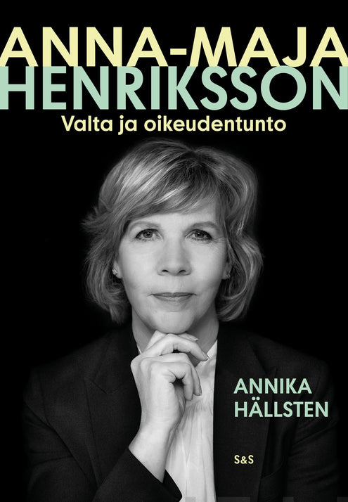 Anna-Maja Henriksson – Valta ja oikeudentunto