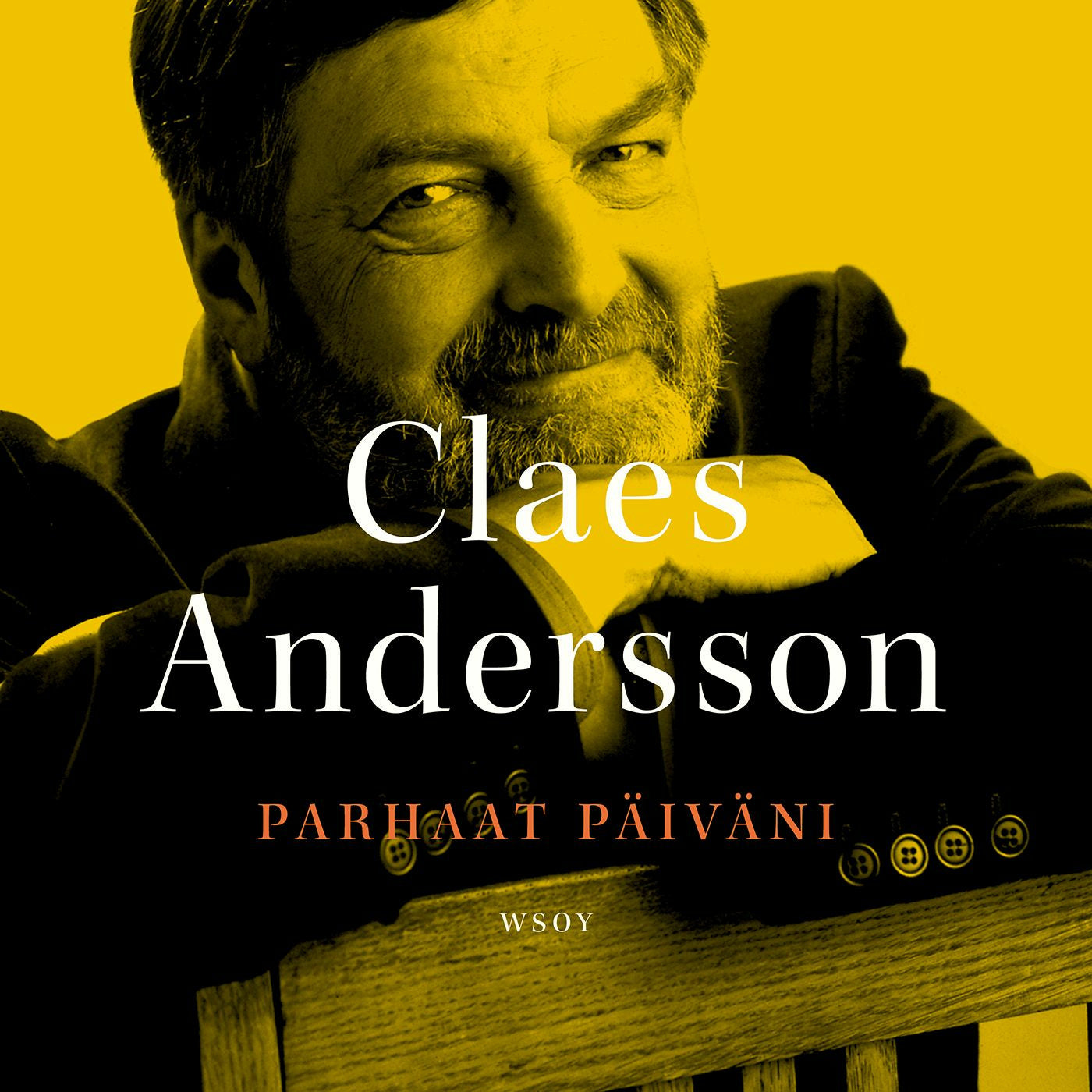 Parhaat Päiväni - Claes Andersson - Äänikirja | Suomalainen.com